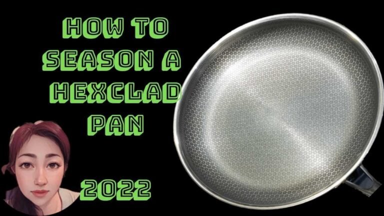 How to Season HexClad Pan for Perfect Cooking